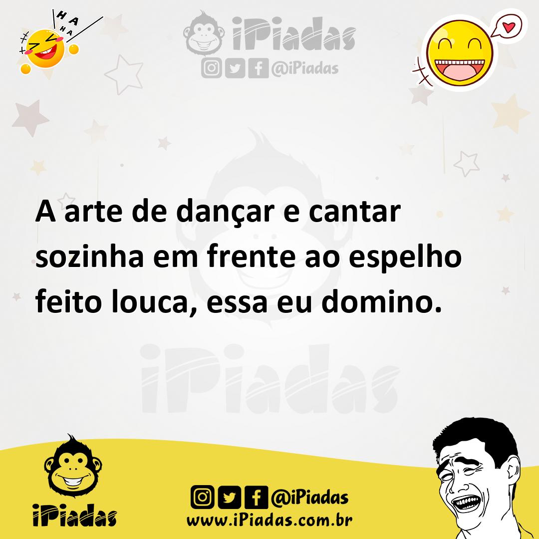 Ilustração de A arte de dançar e cantar sozinha em frente ao espelho feito louca, es... no iPiadas