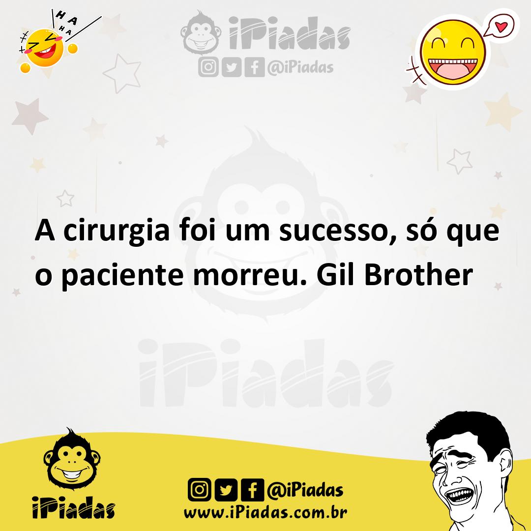 Ilustração de A cirurgia foi um sucesso, só que o paciente morreu. Gil Brother no iPiadas