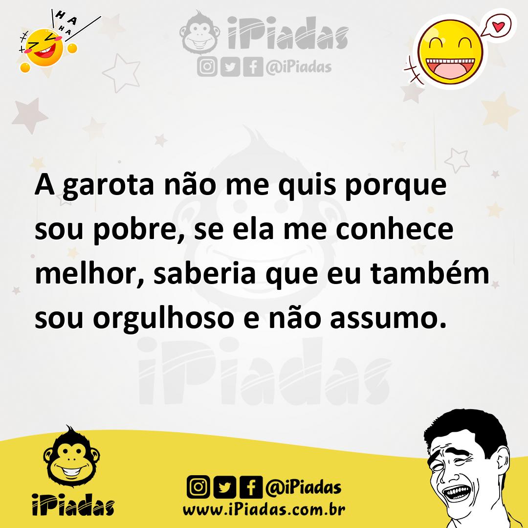 Ilustração de A garota não me quis porque sou pobre, se ela me conhece melhor, saber... no iPiadas