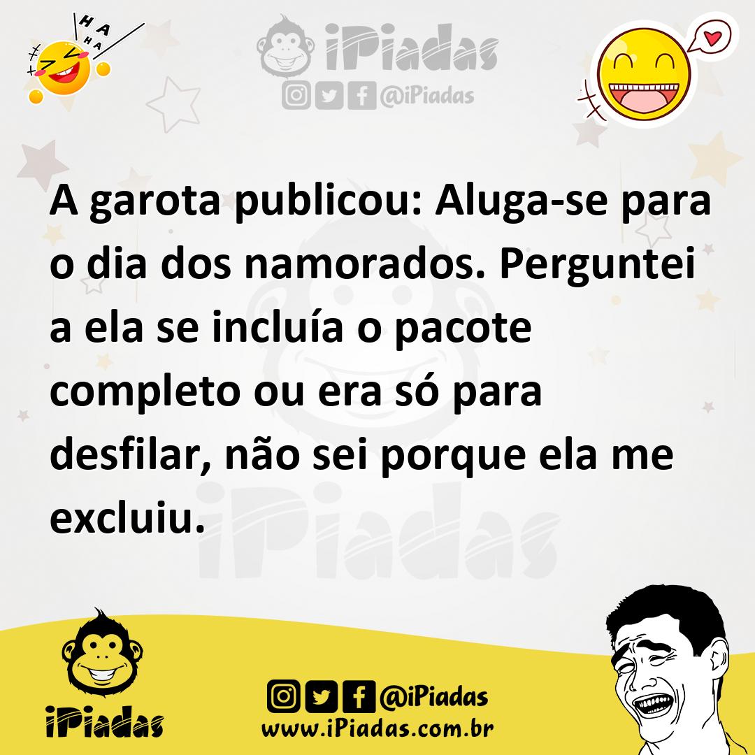 Ilustração de A garota publicou: Aluga-se para o dia dos namorados. Perguntei a ela... no iPiadas