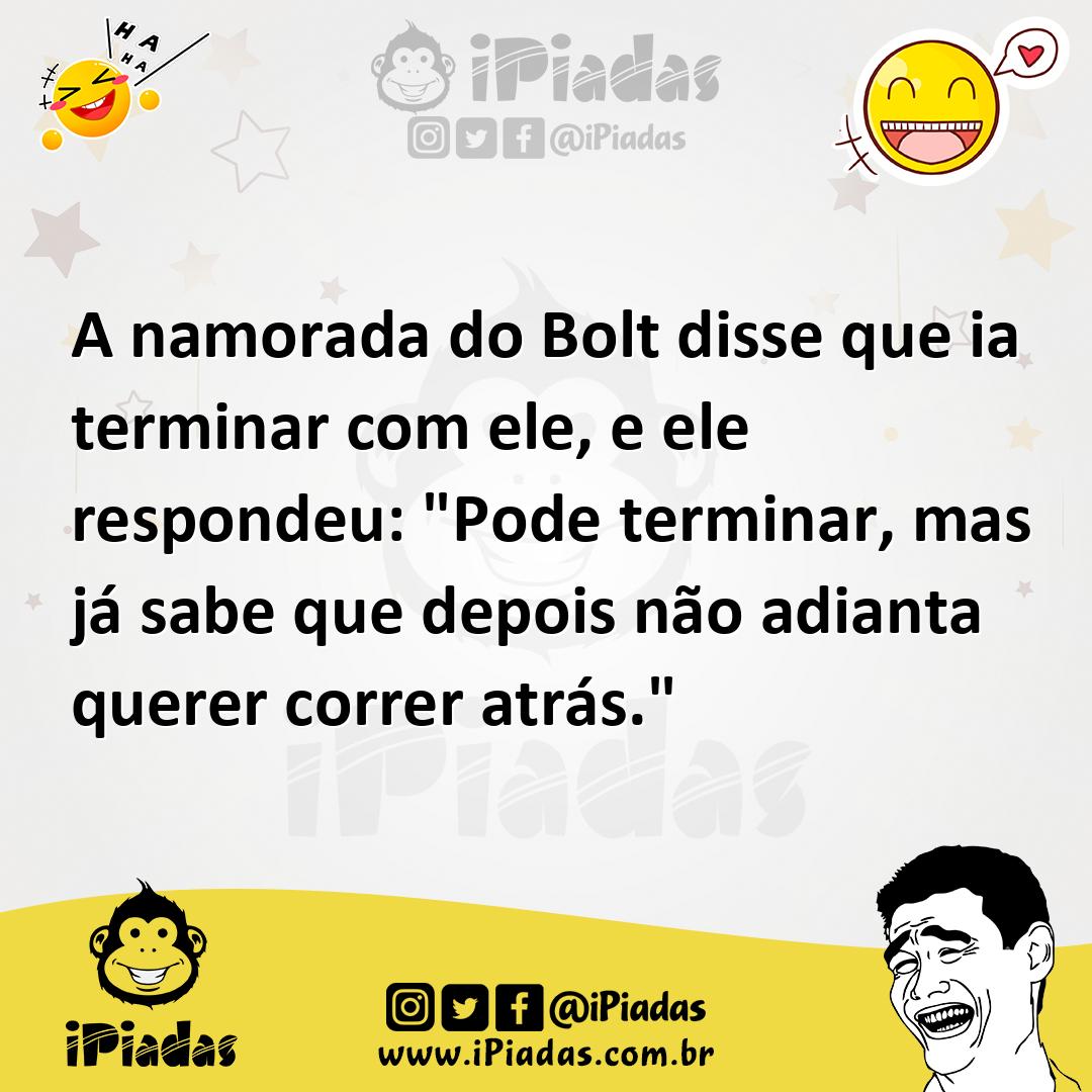 Ilustração de A namorada do Bolt disse que ia terminar com ele, e ele respondeu: "Po... no iPiadas