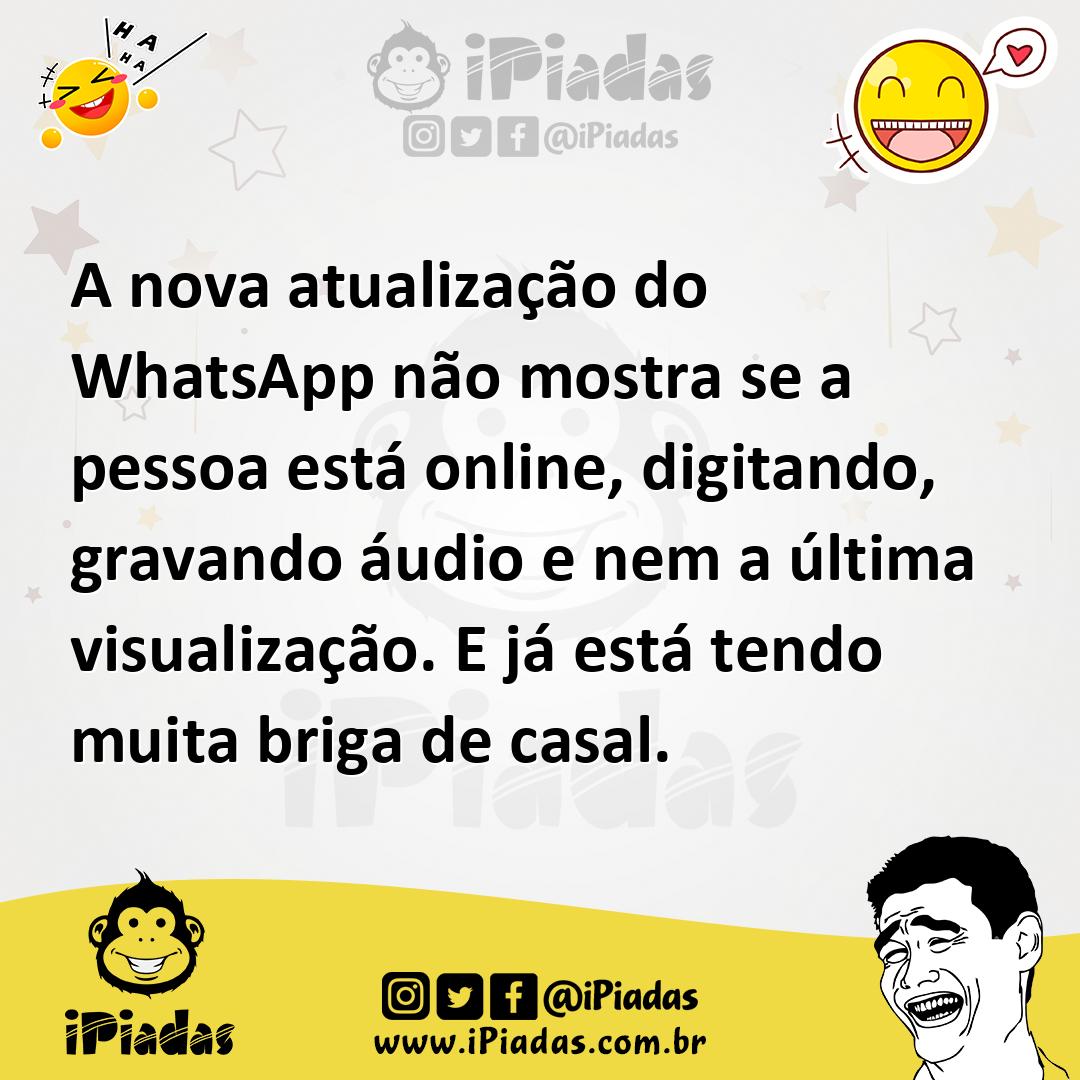 Ilustração de A nova atualização do WhatsApp não mostra se a pessoa está online, dig... no iPiadas