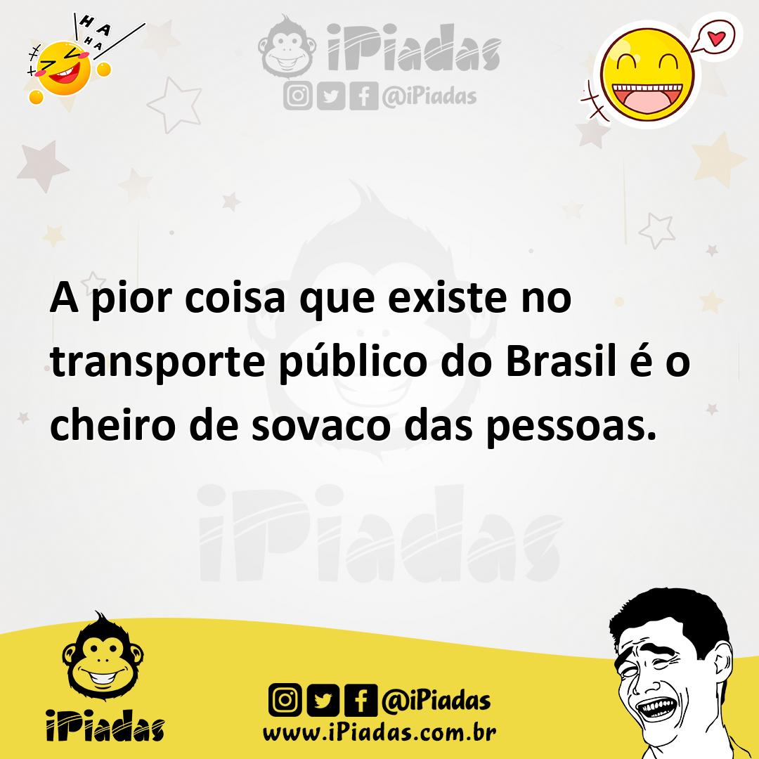 Ilustração de A pior coisa que existe no transporte público do Brasil é o cheiro de... no iPiadas