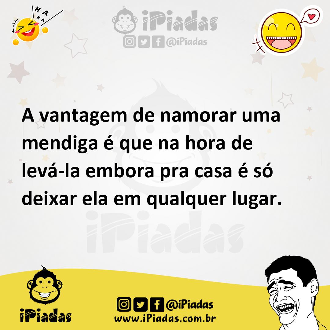 Ilustração de A vantagem de namorar uma mendiga é que na hora de levá-la embora pra... no iPiadas
