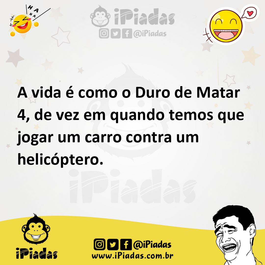 Ilustração de A vida é como o Duro de Matar 4, de vez em quando temos que jogar um c... no iPiadas