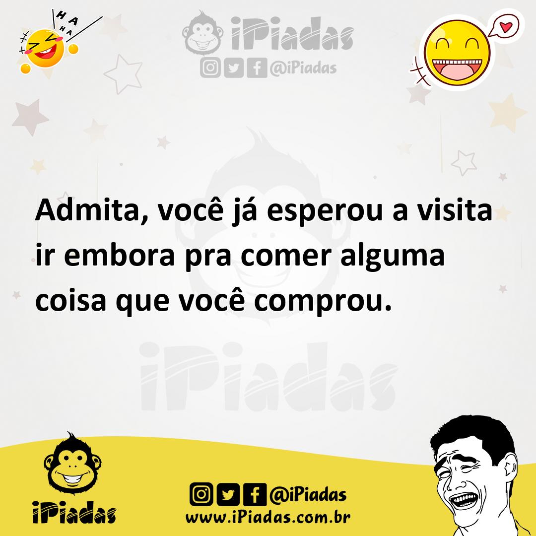 Ilustração de Admita, você já esperou a visita ir embora pra comer alguma coisa que... no iPiadas