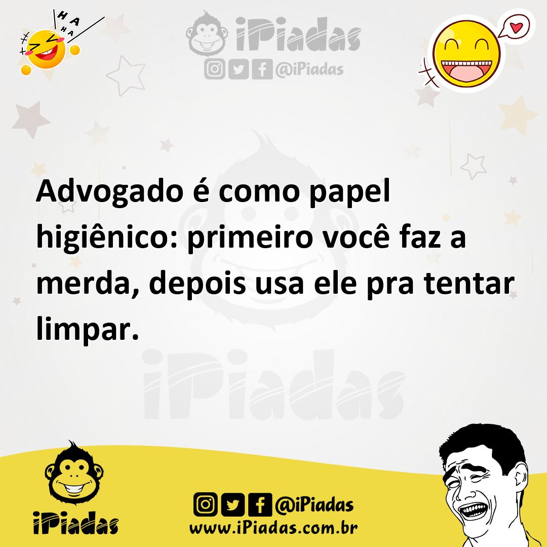 Ilustração de Advogado é como papel higiênico: primeiro você faz a merda, depois usa... no iPiadas