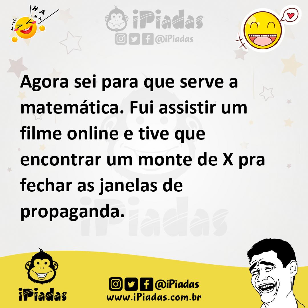 Ilustração de Agora sei para que serve a matemática. Fui assistir um filme online e... no iPiadas