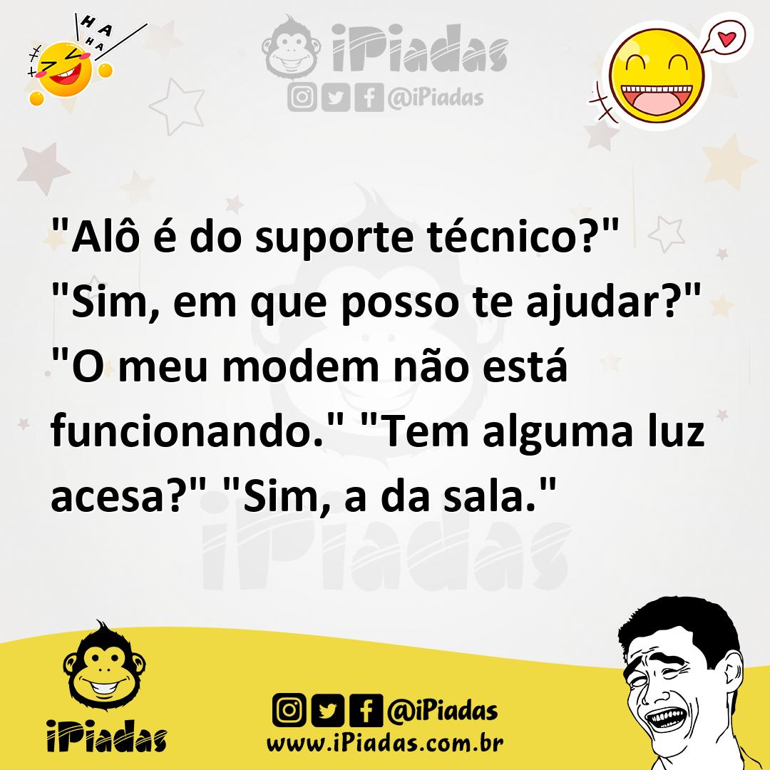 Ilustração de "Alô é do suporte técnico?" "Sim, em que posso te ajudar?" "O meu mode... no iPiadas