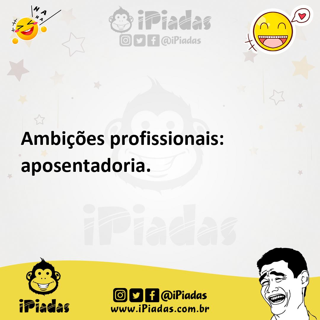 Ilustração de Ambições profissionais: aposentadoria. no iPiadas