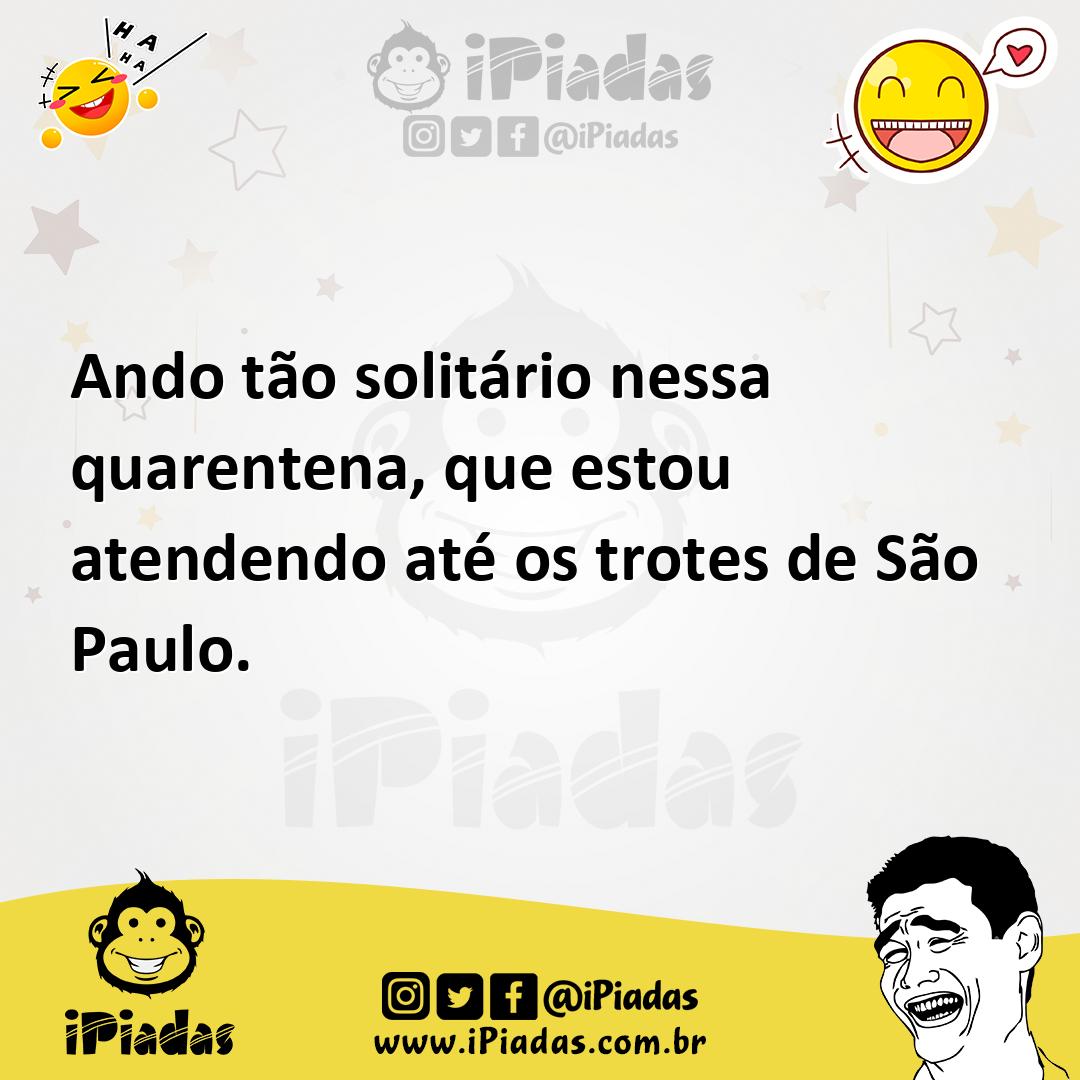 Ilustração de Ando tão solitário nessa quarentena, que estou atendendo até os trotes... no iPiadas
