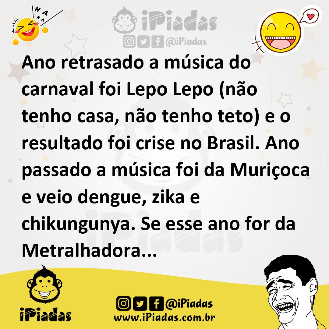 Ilustração de Ano retrasado a música do carnaval foi Lepo Lepo (não tenho casa, não... no iPiadas