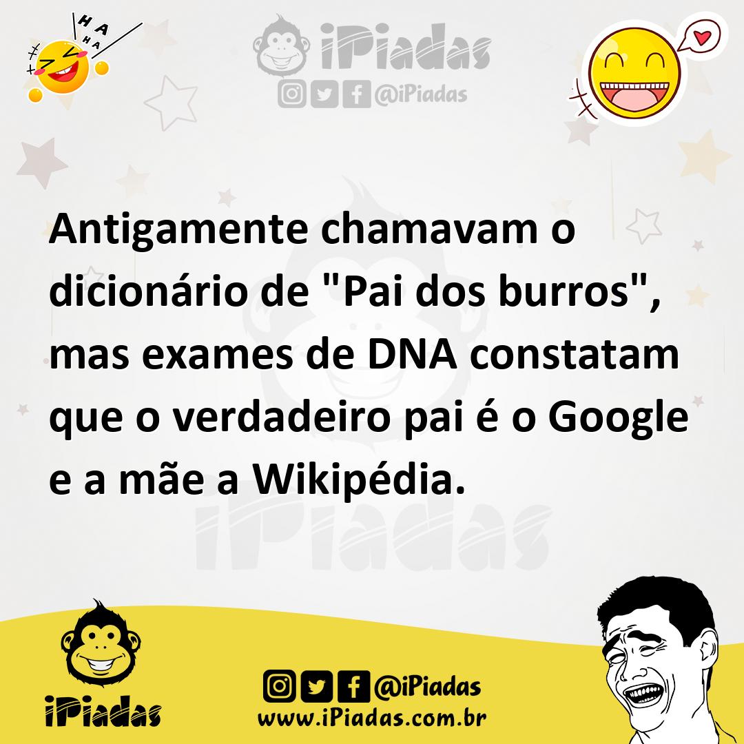 Ilustração de Antigamente chamavam o dicionário de "Pai dos burros", mas exames de D... no iPiadas