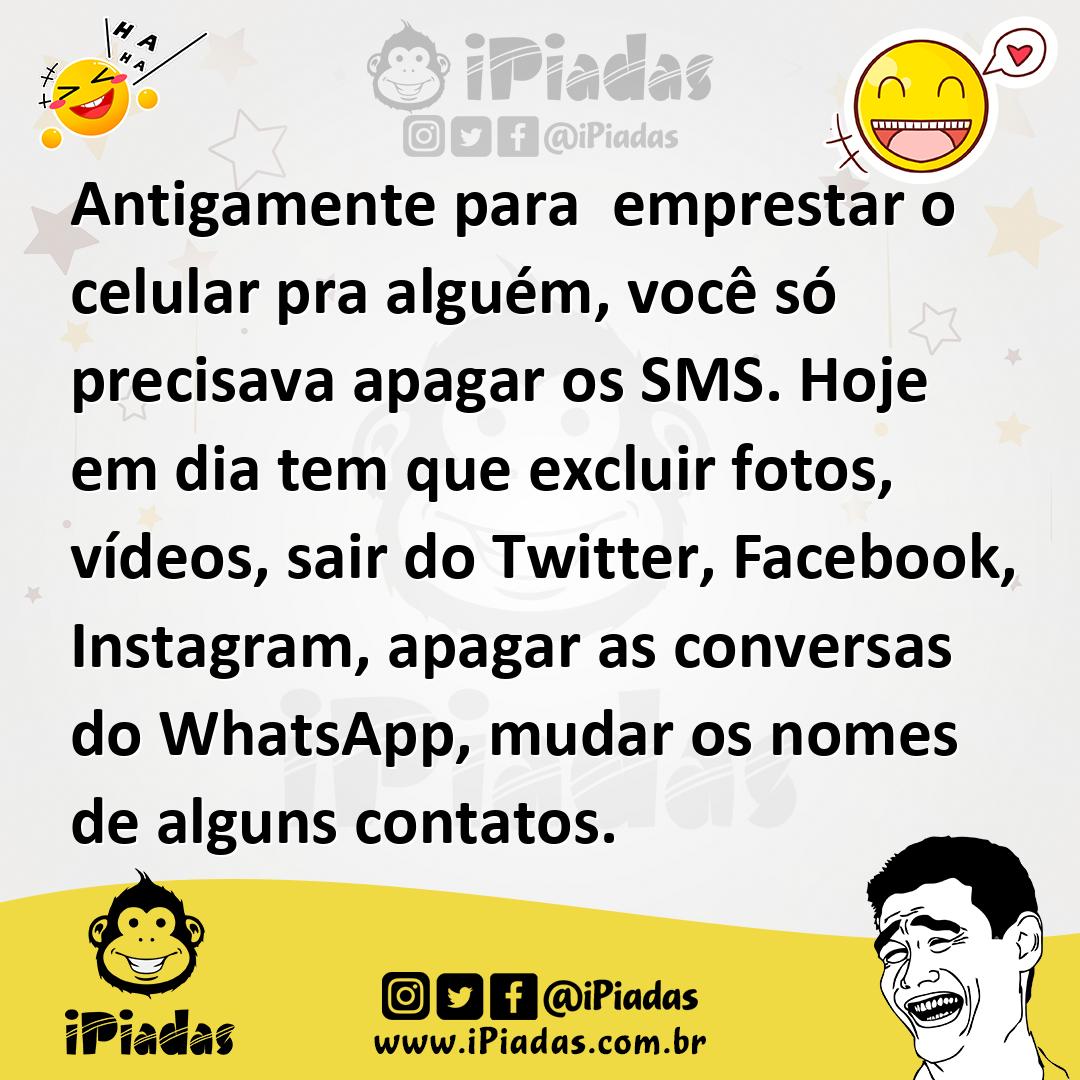 Ilustração de Antigamente para emprestar o celular pra alguém, você só precisava apa... no iPiadas