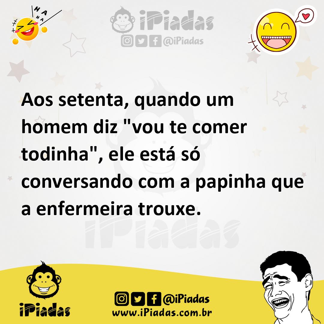 Ilustração de Aos setenta, quando um homem diz "vou te comer todinha", ele está só c... no iPiadas