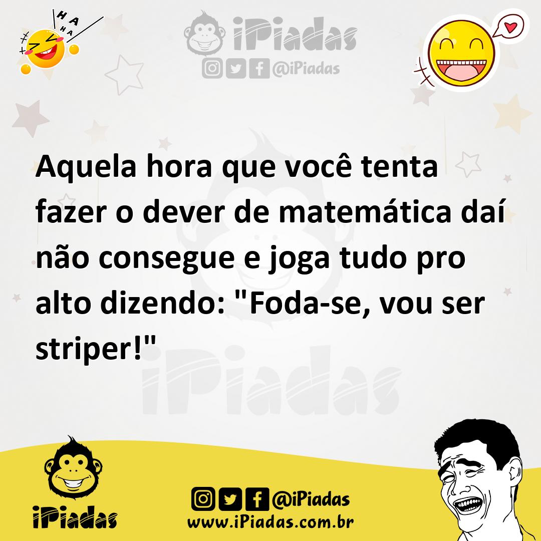 Ilustração de Aquela hora que você tenta fazer o dever de matemática daí não consegu... no iPiadas