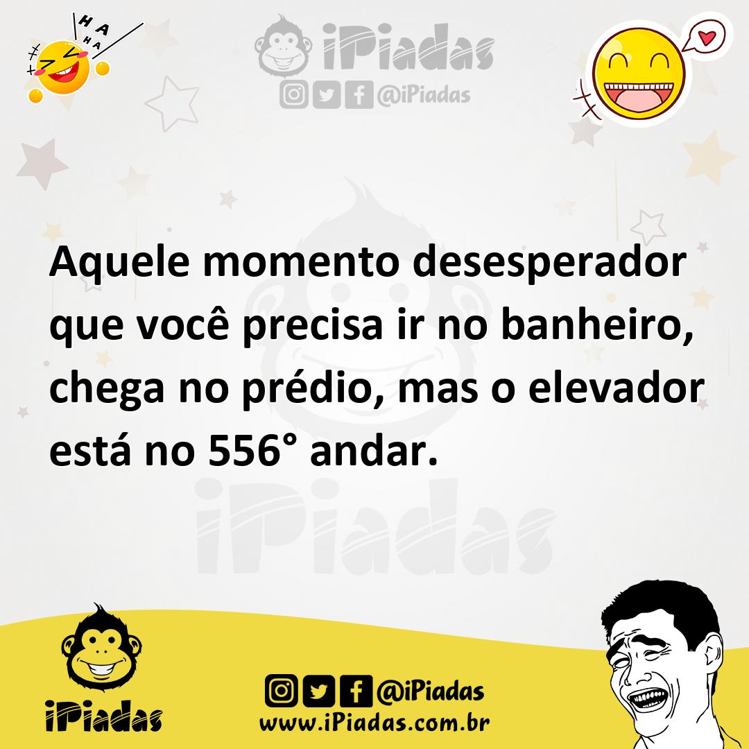 Ilustração de Aquele momento desesperador que você precisa ir no banheiro, chega no... no iPiadas