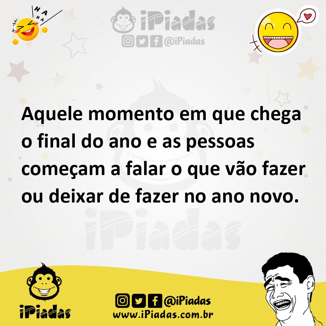 Ilustração de Aquele momento em que chega o final do ano e as pessoas começam a fala... no iPiadas