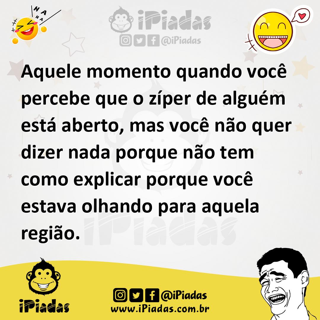 Ilustração de Aquele momento quando você percebe que o zíper de alguém está aberto,... no iPiadas