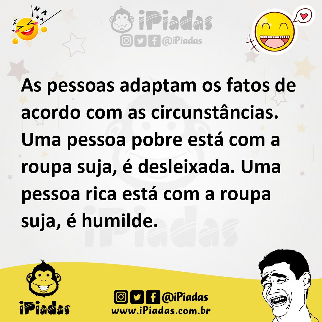 Ilustração de As pessoas adaptam os fatos de acordo com as circunstâncias. Uma pesso... no iPiadas