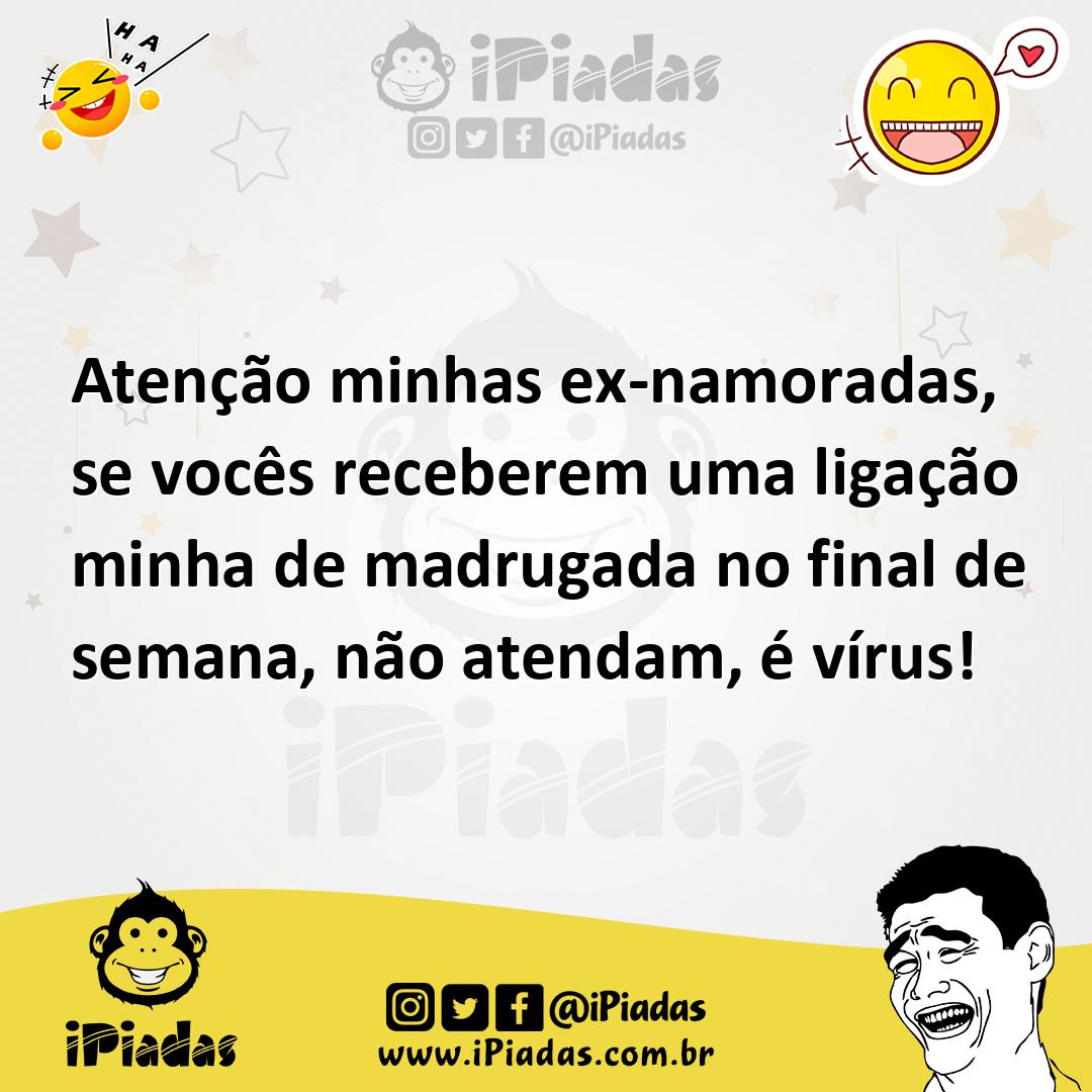 Ilustração de Atenção minhas ex-namoradas, se vocês receberem uma ligação minha de m... no iPiadas