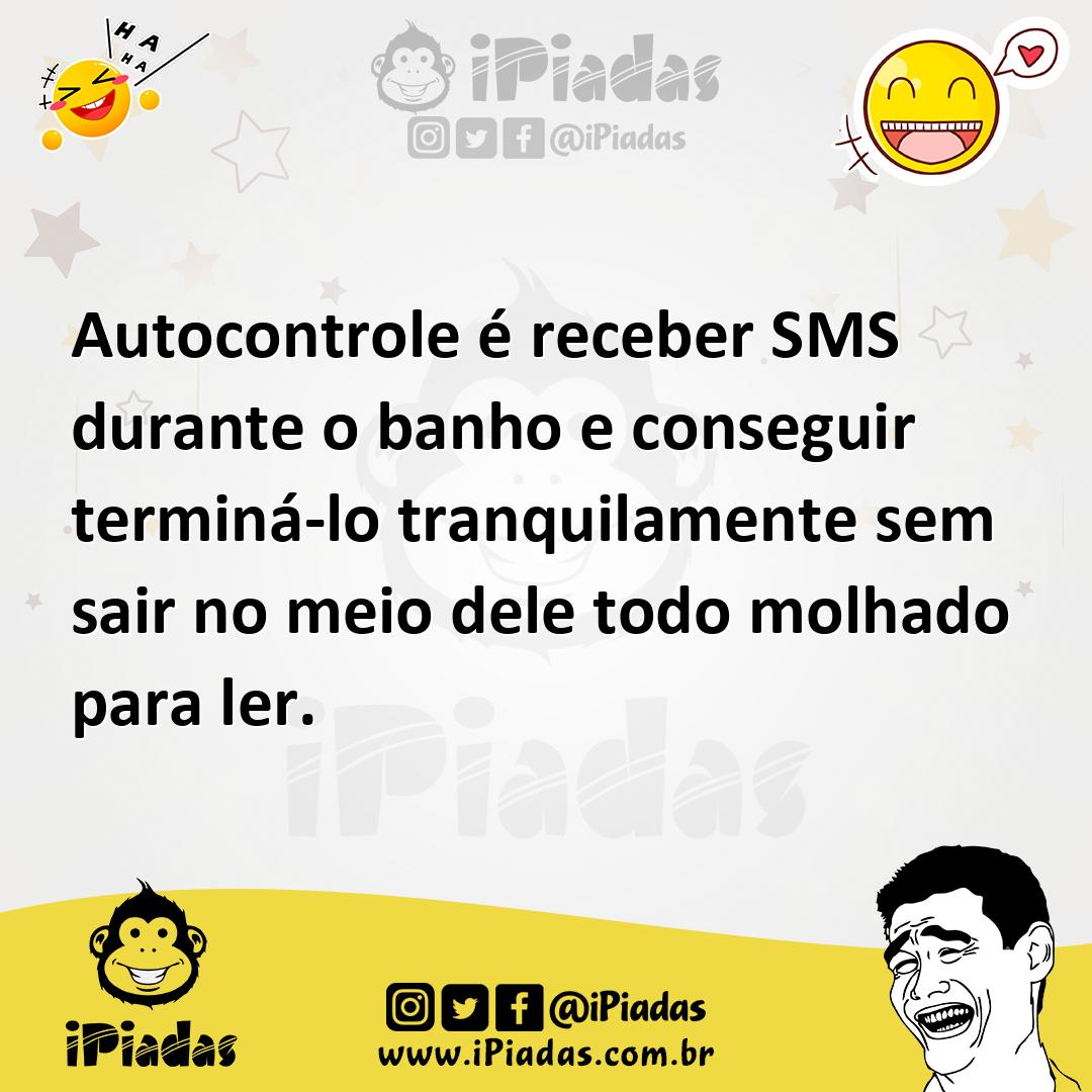 Ilustração de Autocontrole é receber SMS durante o banho e conseguir terminá-lo tran... no iPiadas