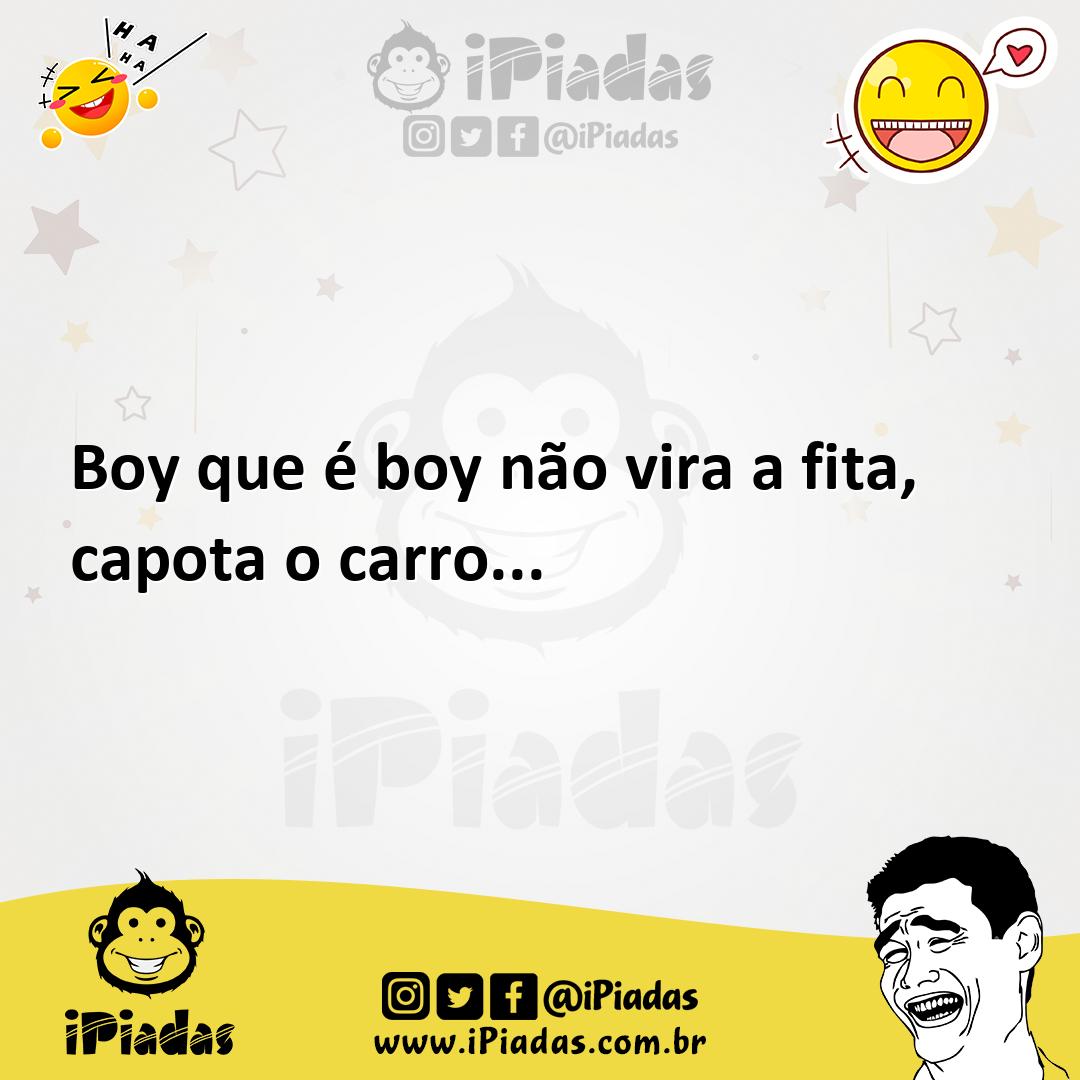 Ilustração de Boy que é boy não vira a fita, capota o carro... no iPiadas