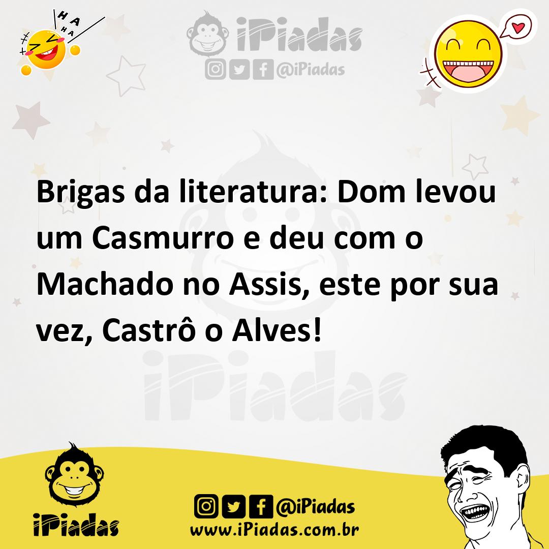 Ilustração de Brigas da literatura: Dom levou um Casmurro e deu com o Machado no Ass... no iPiadas