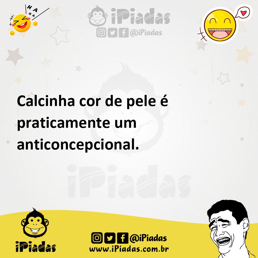 Ilustração de Calcinha cor de pele é praticamente um anticoncepcional. no iPiadas