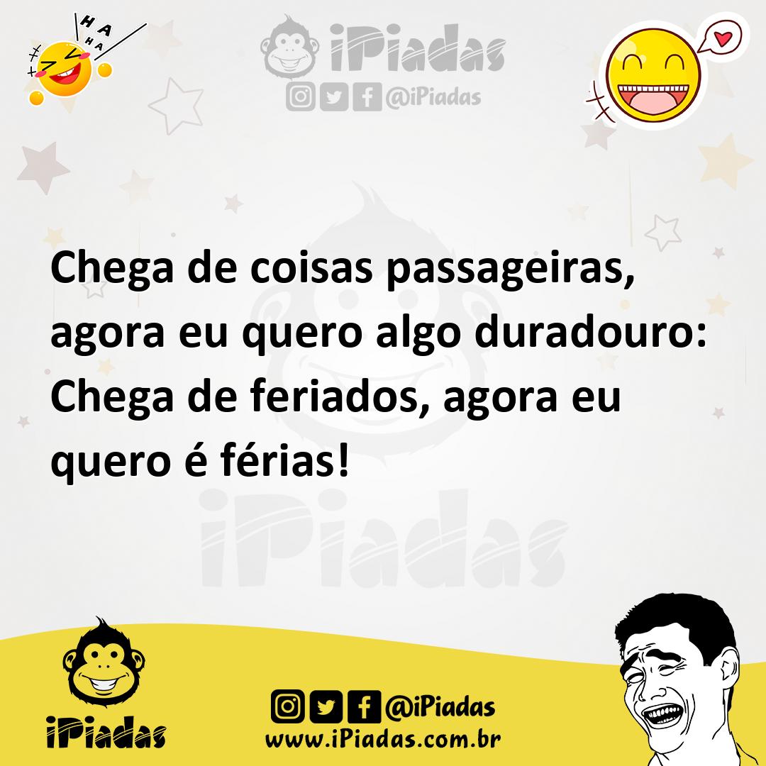 Ilustração de Chega de coisas passageiras, agora eu quero algo duradouro: Chega de f... no iPiadas