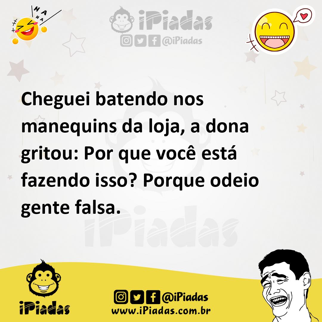 Ilustração de Cheguei batendo nos manequins da loja, a dona gritou: Por que você est... no iPiadas