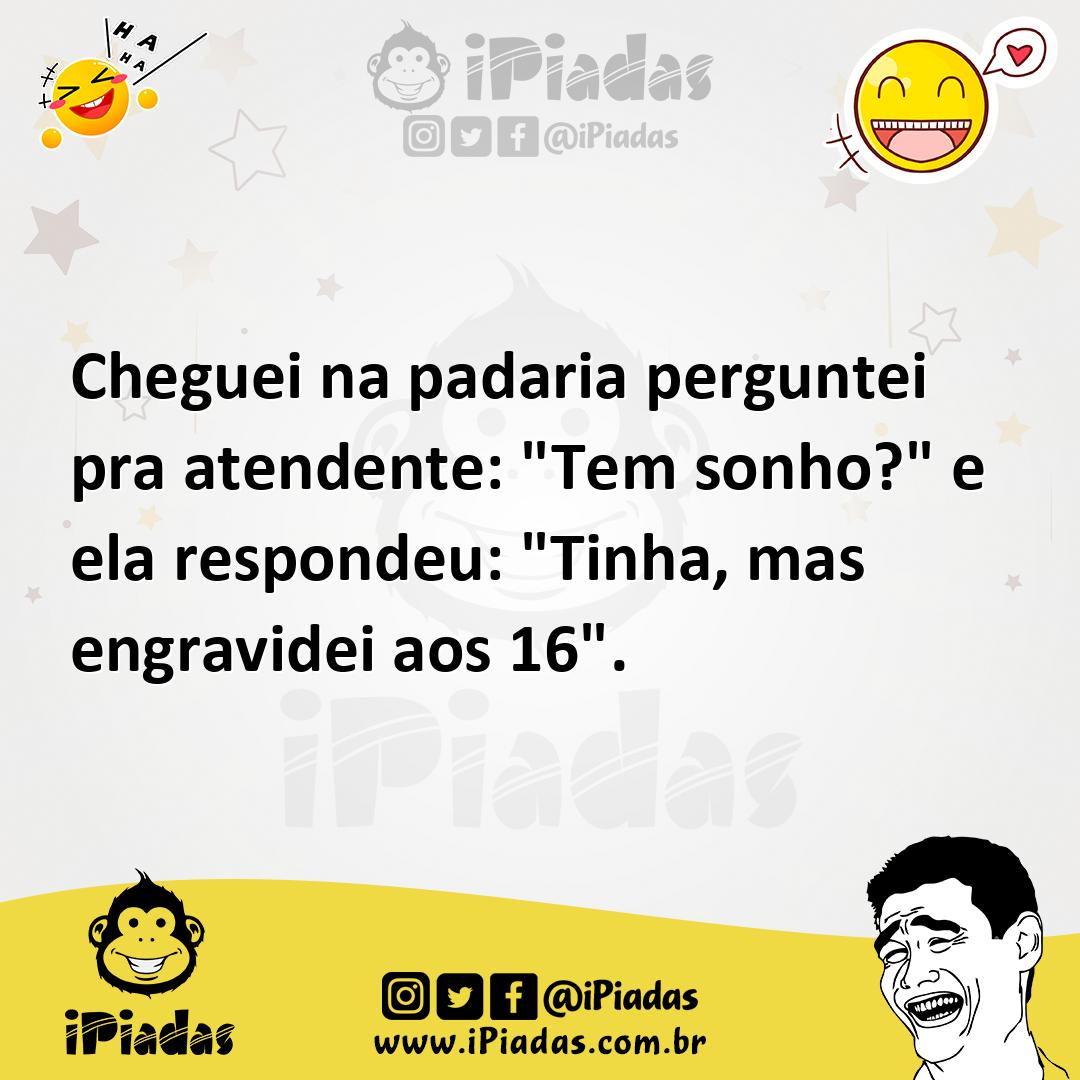 Ilustração de Cheguei na padaria perguntei pra atendente: "Tem sonho?" e ela respond... no iPiadas