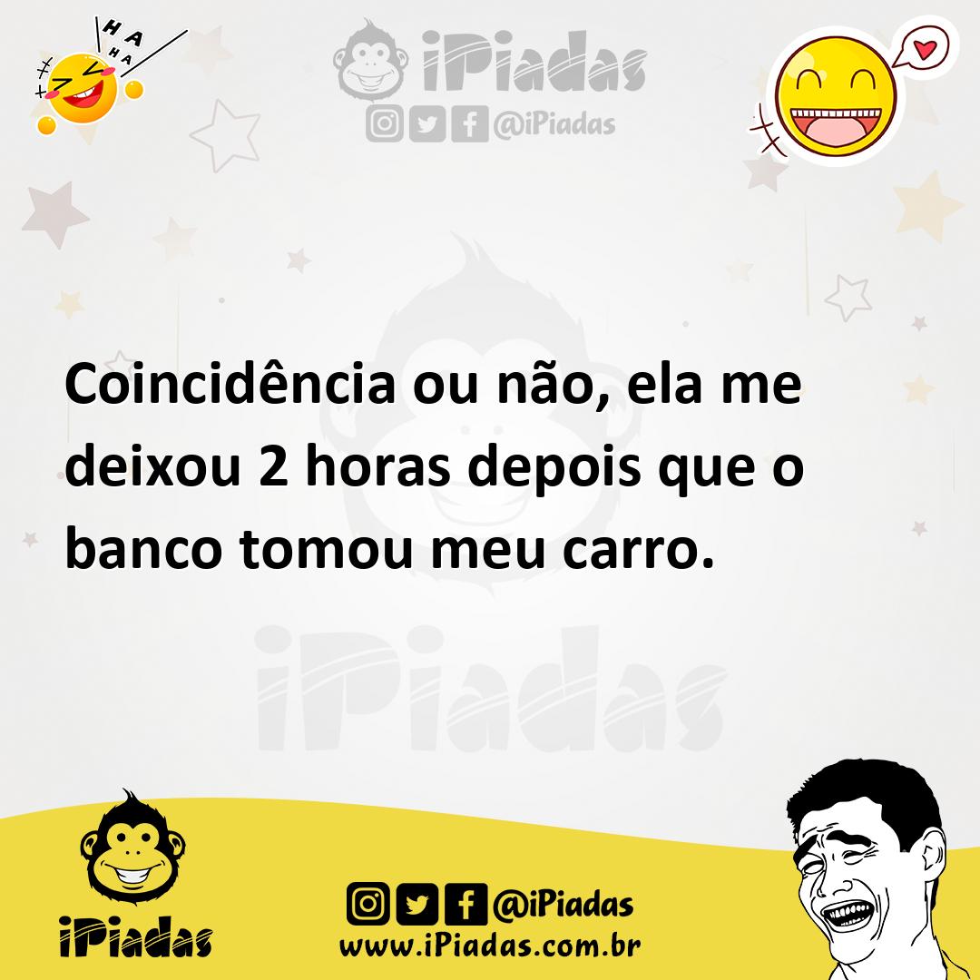 Ilustração de Coincidência ou não, ela me deixou 2 horas depois que o banco tomou me... no iPiadas