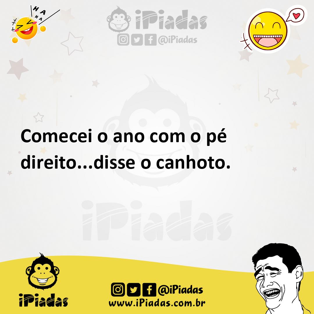 Ilustração de Comecei o ano com o pé direito...disse o canhoto. no iPiadas