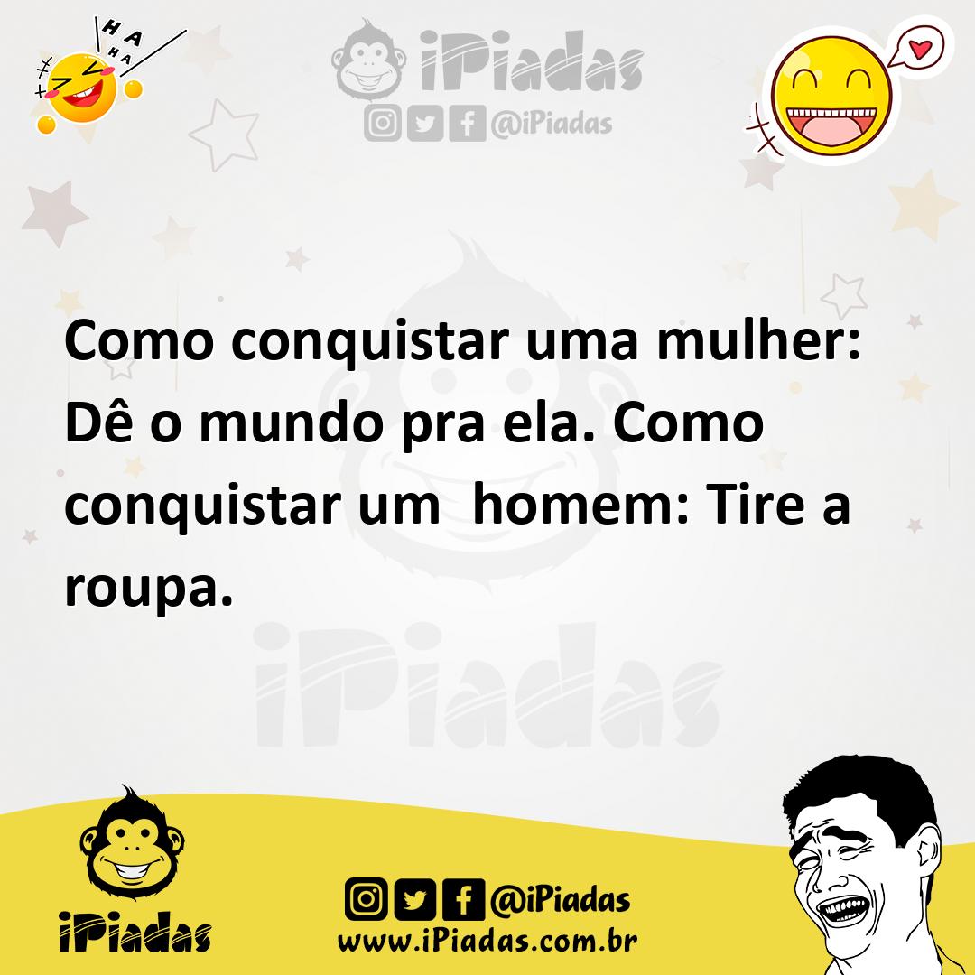 Ilustração de Como conquistar uma mulher: Dê o mundo pra ela. Como conquistar um hom... no iPiadas