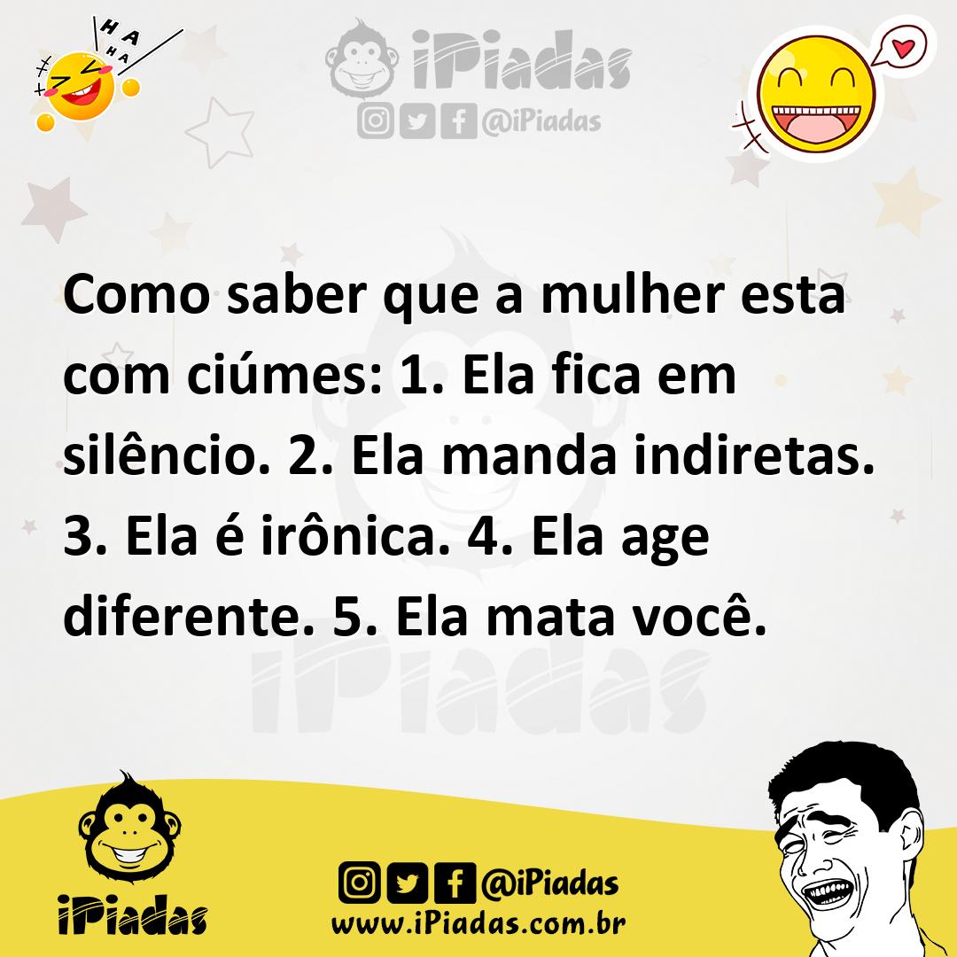 Ilustração de Como saber que a mulher esta com ciúmes: 1. Ela fica em silêncio. 2. E... no iPiadas