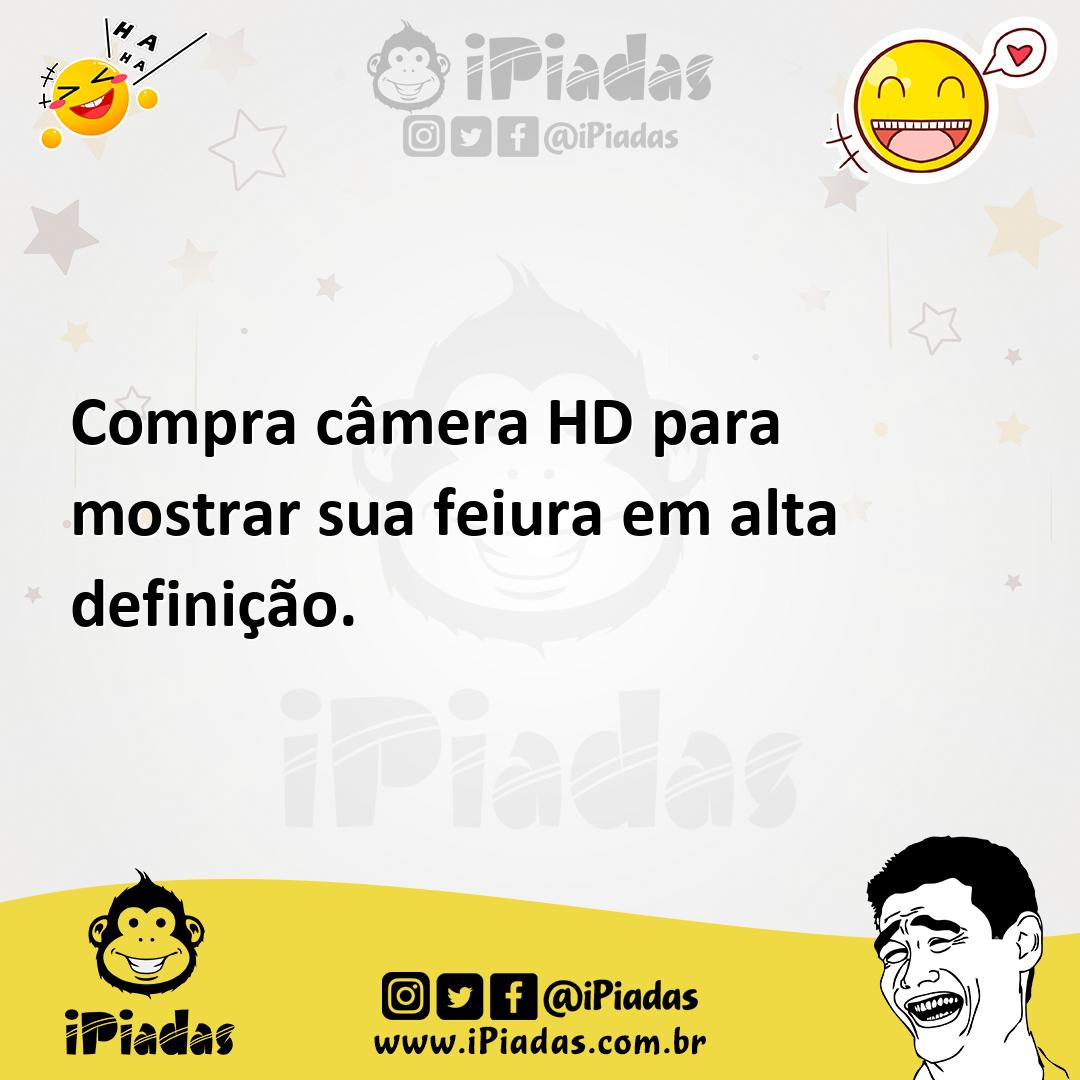 Ilustração de Compra câmera HD para mostrar sua feiura em alta definição. no iPiadas