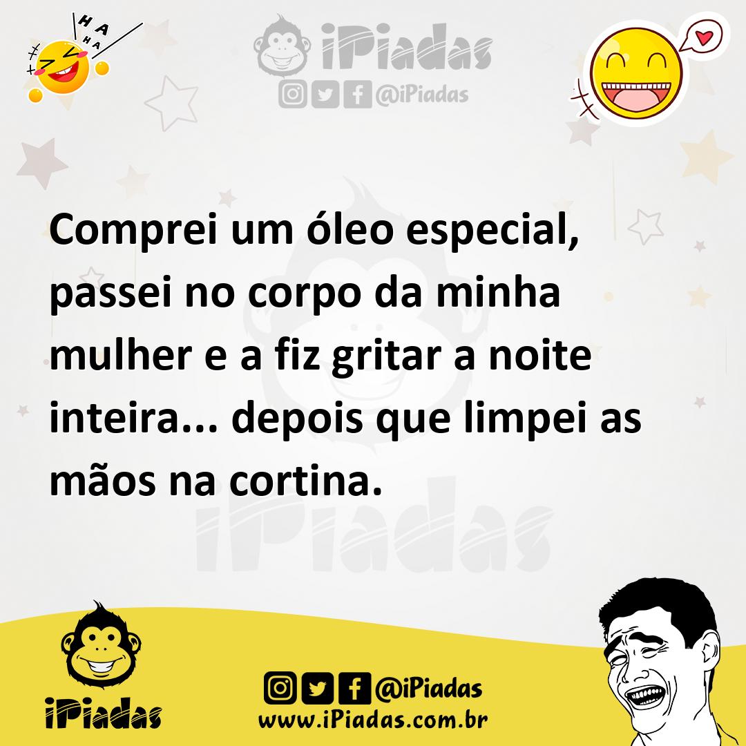 Ilustração de Comprei um óleo especial, passei no corpo da minha mulher e a fiz grit... no iPiadas