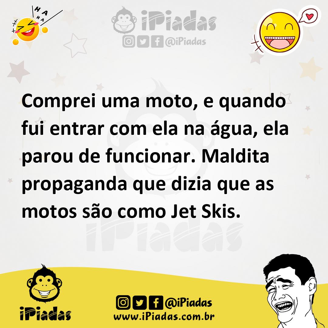 Ilustração de Comprei uma moto, e quando fui entrar com ela na água, ela parou de fu... no iPiadas