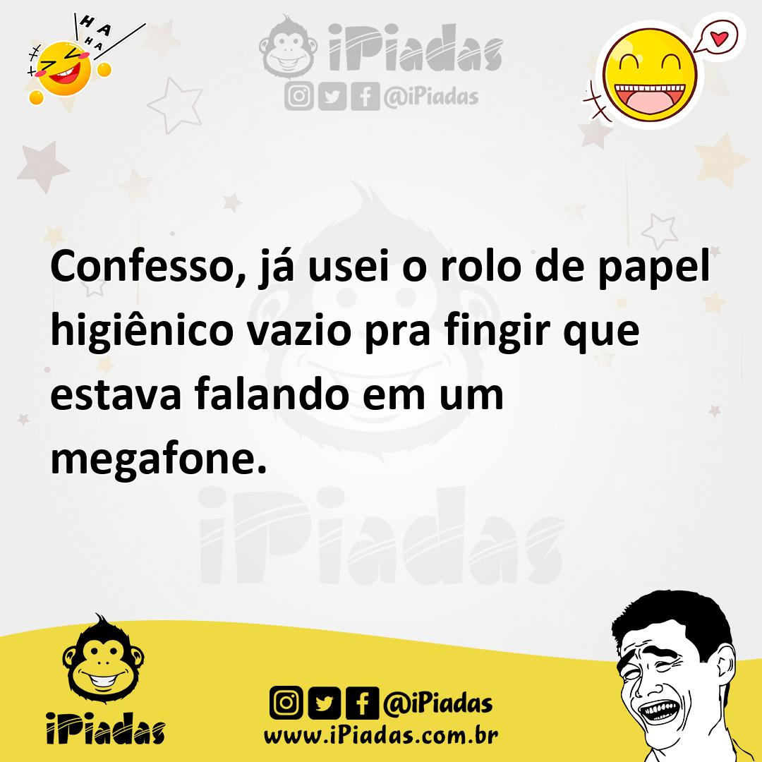 Ilustração de Confesso, já usei o rolo de papel higiênico vazio pra fingir que estav... no iPiadas