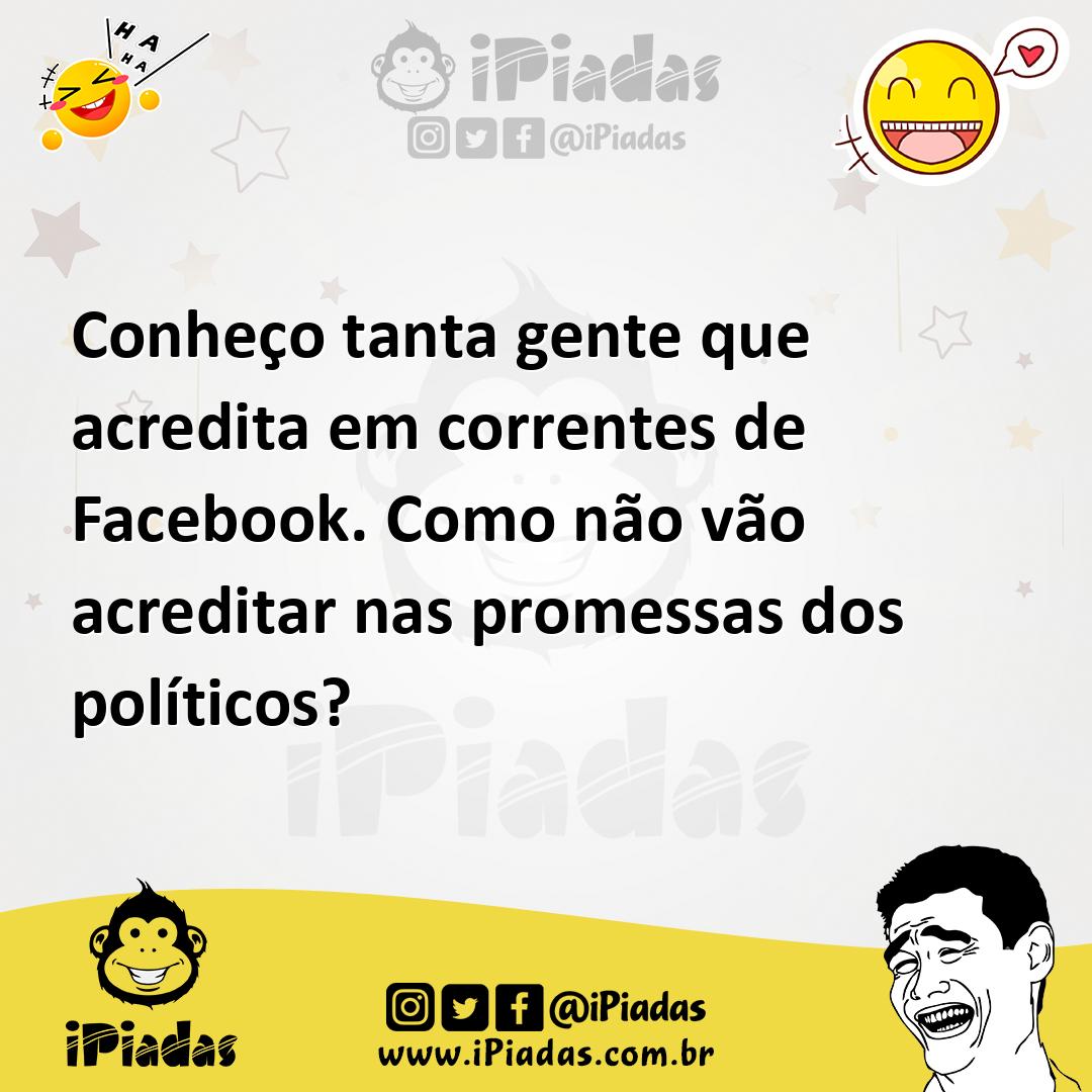 Ilustração de Conheço tanta gente que acredita em correntes de Facebook. Como não vã... no iPiadas