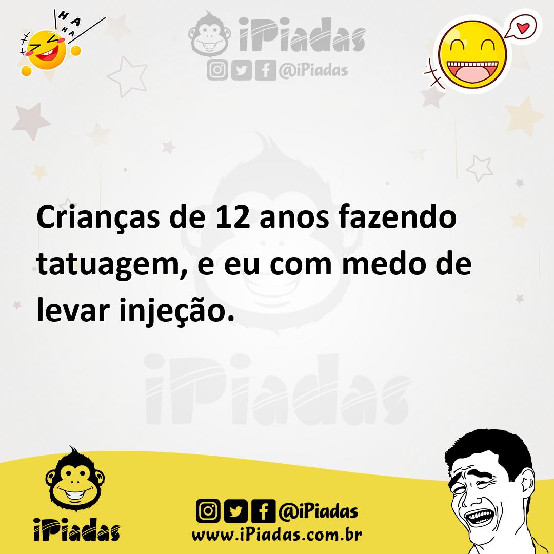 Ilustração de Crianças de 12 anos fazendo tatuagem, e eu com medo de levar injeção. no iPiadas
