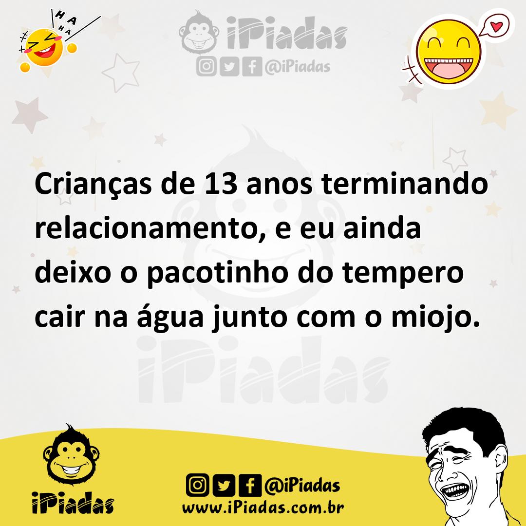 Ilustração de Crianças de 13 anos terminando relacionamento, e eu ainda deixo o paco... no iPiadas