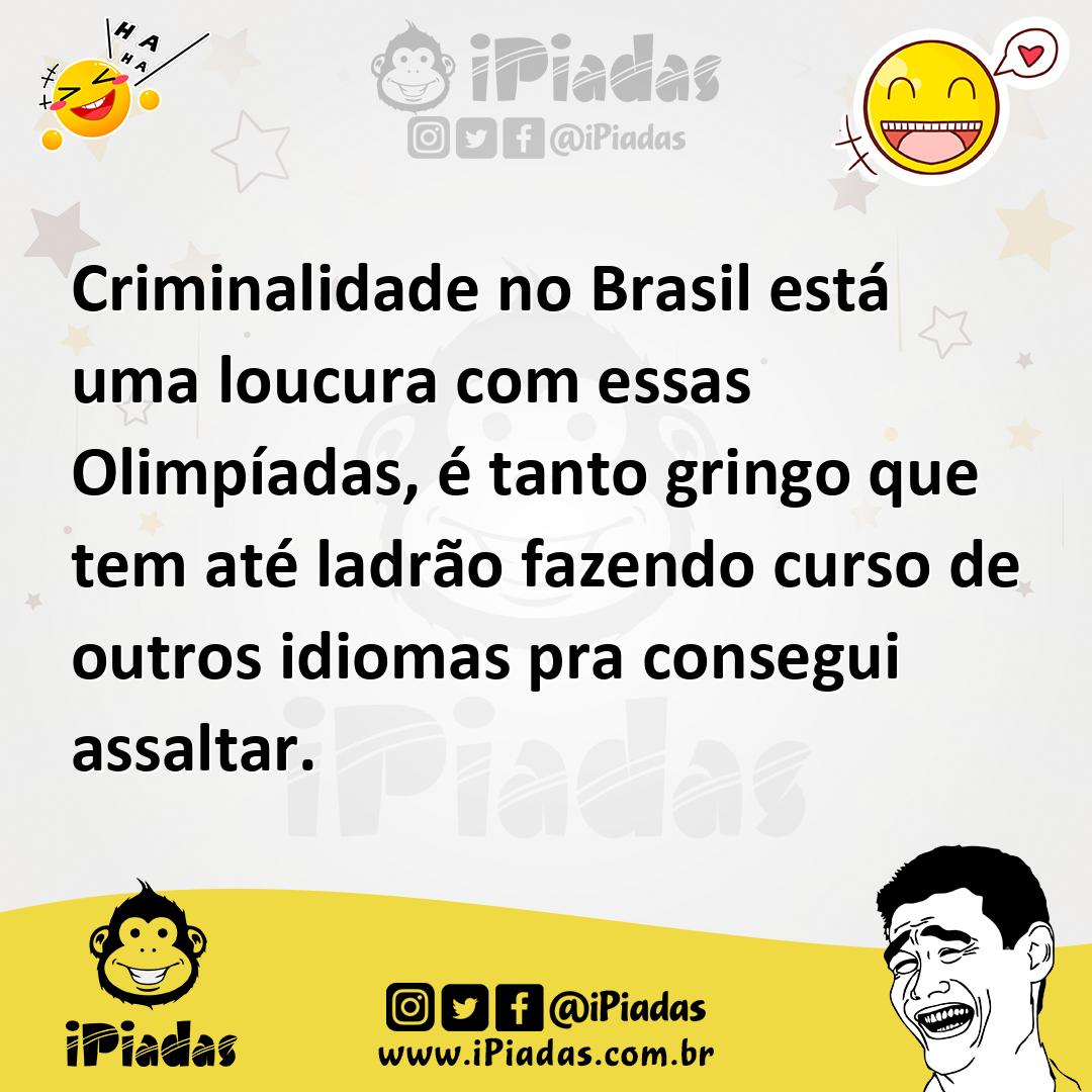 Ilustração de Criminalidade no Brasil está uma loucura com essas Olimpíadas, é tanto... no iPiadas