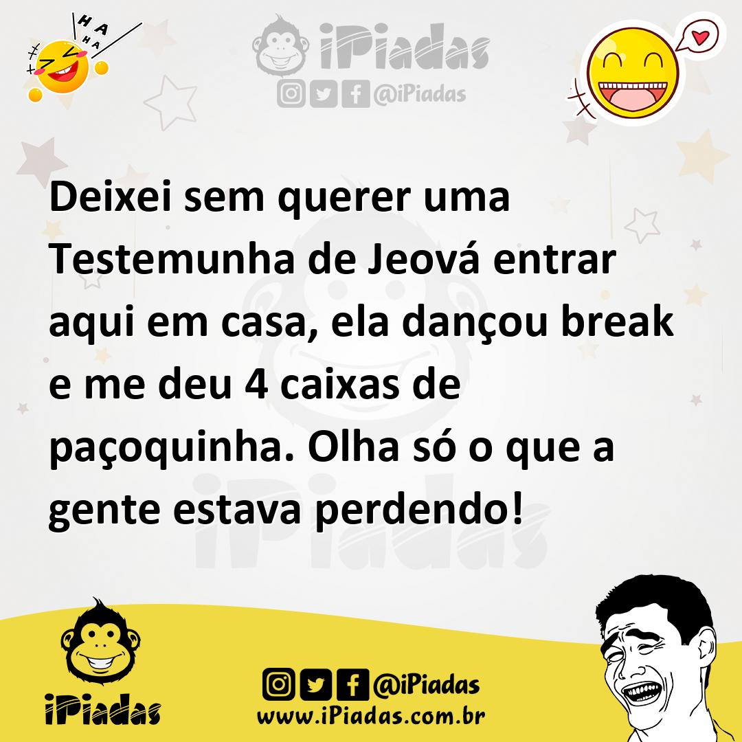 Ilustração de Deixei sem querer uma Testemunha de Jeová entrar aqui em casa, ela dan... no iPiadas