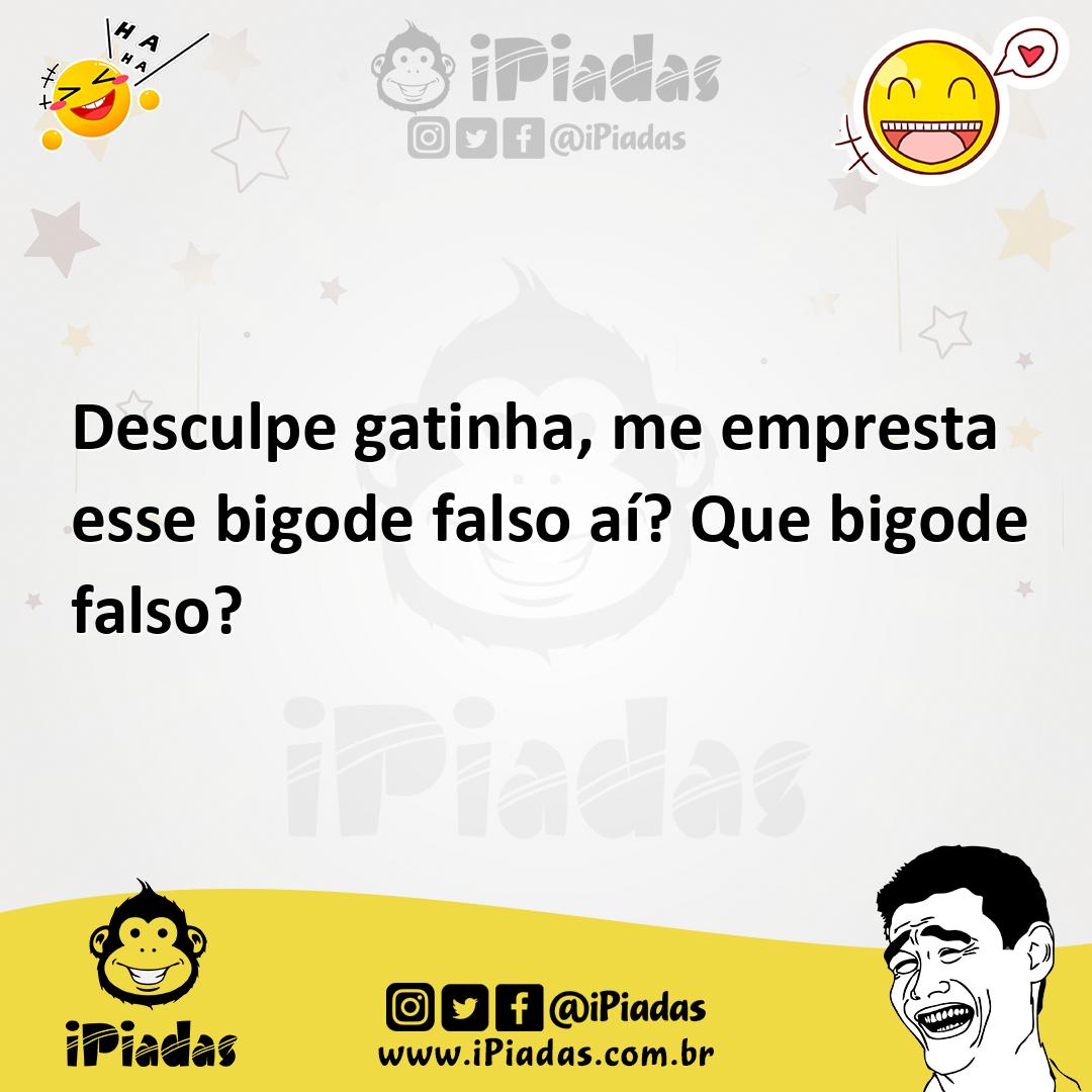 Ilustração de Desculpe gatinha, me empresta esse bigode falso aí? Que bigode falso? no iPiadas
