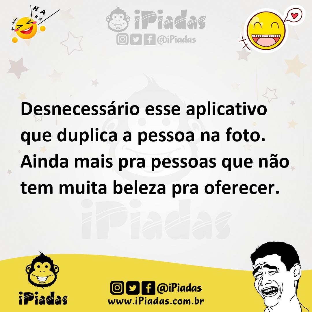 Ilustração de Desnecessário esse aplicativo que duplica a pessoa na foto. Ainda mais... no iPiadas
