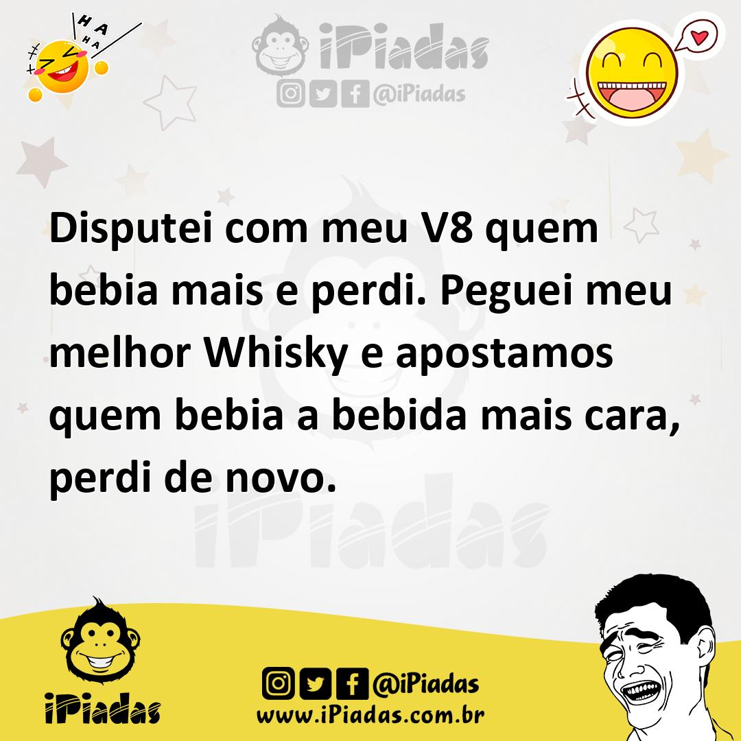 Ilustração de Disputei com meu V8 quem bebia mais e perdi. Peguei meu melhor Whisky... no iPiadas