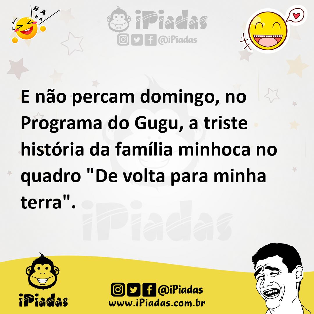 Ilustração de E não percam domingo, no Programa do Gugu, a triste história da famíli... no iPiadas