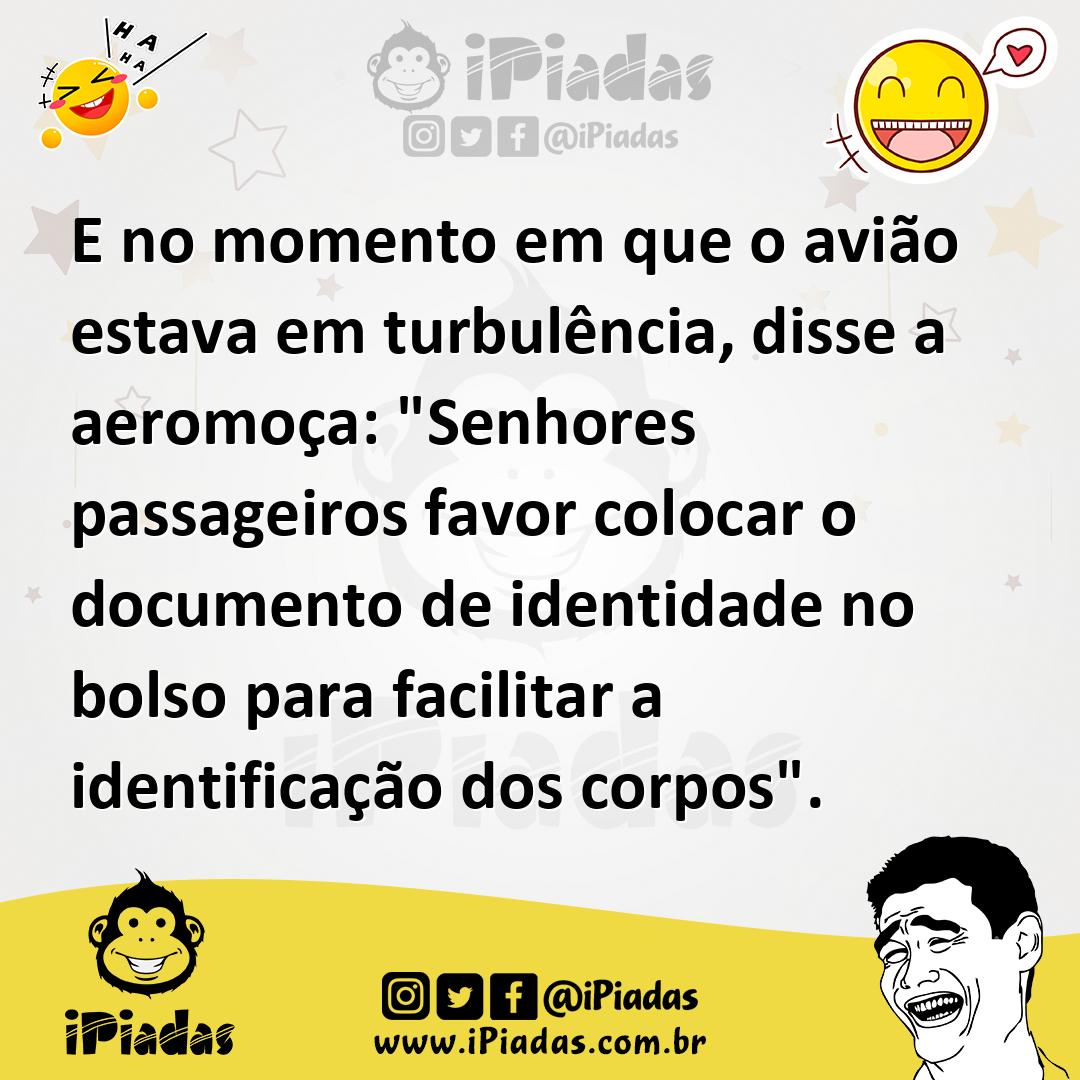 Ilustração de E no momento em que o avião estava em turbulência, disse a aeromoça: "... no iPiadas